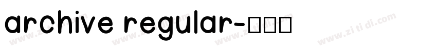 archive regular字体转换